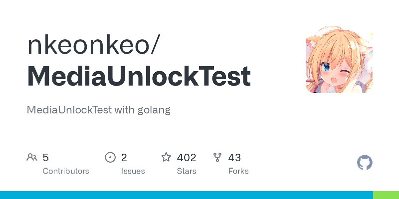 GitHub - nkeonkeo/MediaUnlockTest: MediaUnlockTest with golang