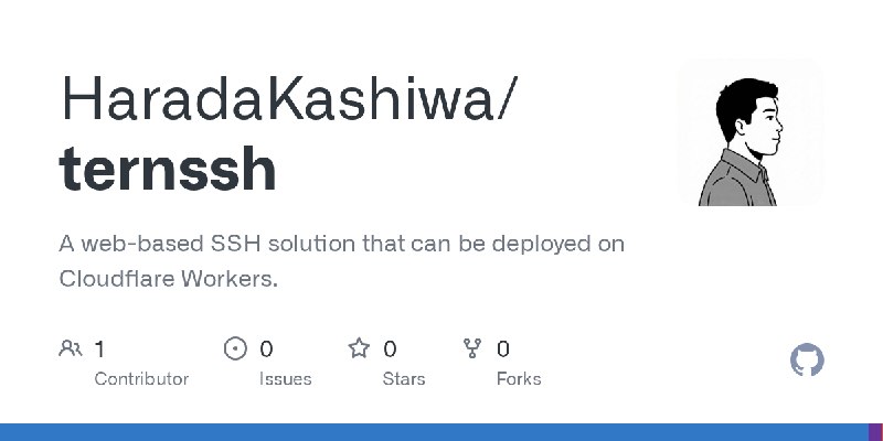 GitHub - HaradaKashiwa/ternssh: A web-based SSH solution that can be deployed on Cloudflare Workers.