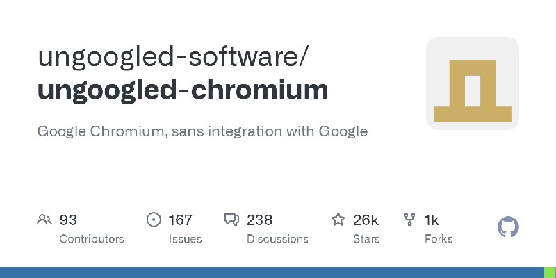 GitHub - ungoogled-software/ungoogled-chromium: Google Chromium, sans integration with Google