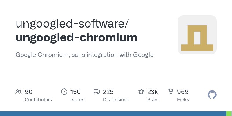 GitHub - ungoogled-software/ungoogled-chromium: Google Chromium, sans integration with Google