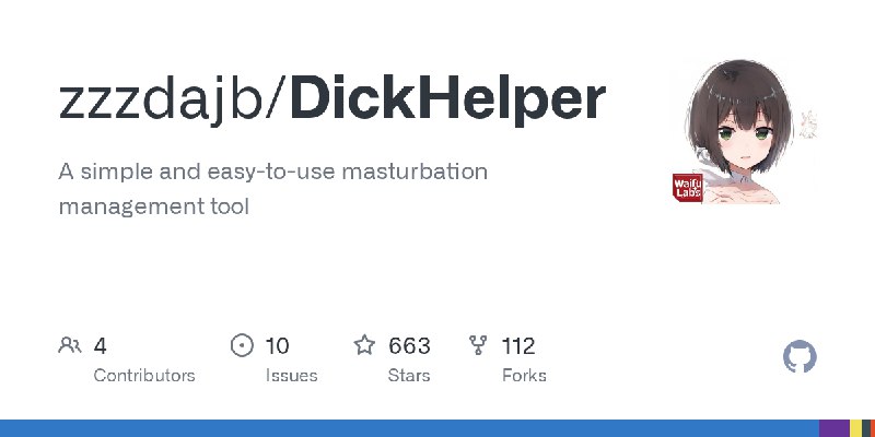 GitHub - zzzdajb/DickHelper: A simple and easy-to-use masturbation management tool