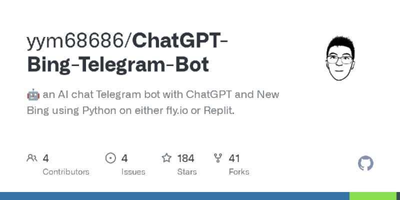 GitHub - yym68686/ChatGPT-Bing-Telegram-Bot: 🤖️ an AI chat Telegram bot with ChatGPT and New Bing using Python on either fly.io…