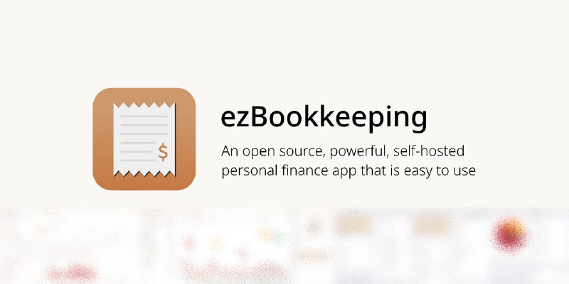 GitHub - mayswind/ezbookkeeping: ezBookkeeping is an open source, powerful, self-hosted personal finance app that is easy to use.