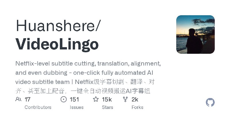 GitHub - Huanshere/VideoLingo: Netflix-level subtitle cutting, translation, alignment, and even dubbing - one-click fully automated…
