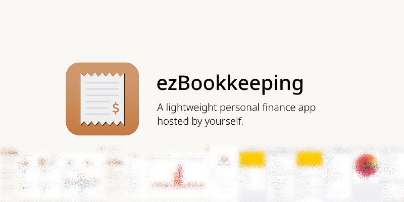 GitHub - mayswind/ezbookkeeping: A lightweight, self-hosted personal finance app with a user-friendly interface and powerful bookkeeping…