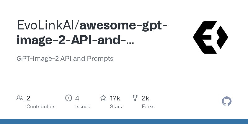 GitHub - EvoLinkAI/awesome-gpt-image-2-API-and-Prompts: GPT-Image-2 API and Prompts
