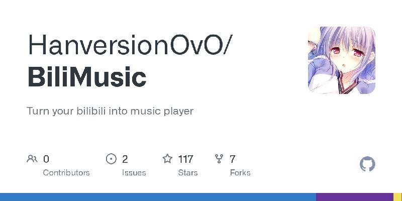 GitHub - HanversionOvO/BiliMusic: Turn your bilibili into music player