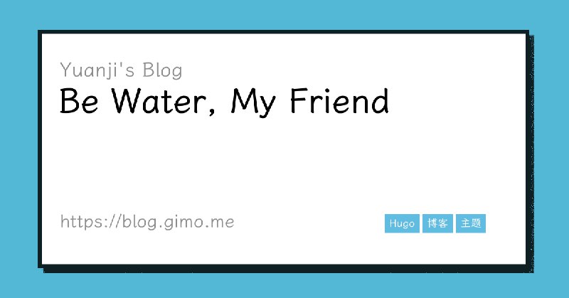Be Water, My Friend