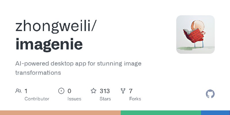 GitHub - zhongweili/imagenie: AI-powered desktop app for stunning image transformations