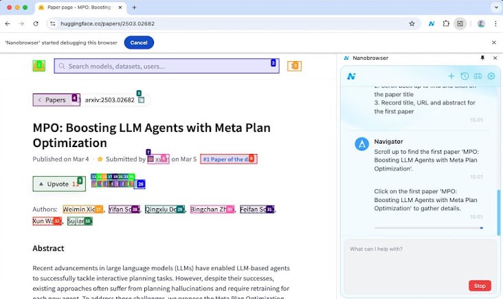 #自动化 #AI #插件 #开源 Nanobrowser 基于 AI 的浏览器自动化插件，可通过自然语言控制浏览器执行操作，比如抓取数据、填写表单、分析网页内容等，且提供交互式侧边栏聊天界面，以便实时反馈执行状态并维护会话历史，支持连接 OpenAI、Anthropic、Gemini、DeepSeek、Ollama 等平台，插件完全免费，但需填入 API Key 方可使用