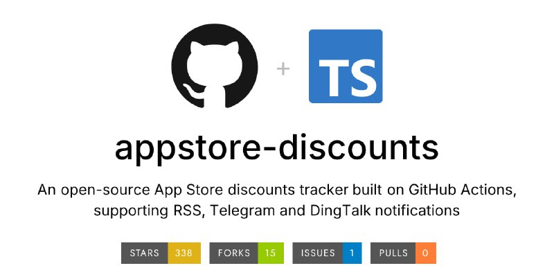 #羊毛 #iOS #开源 App Store Discounts App Store 最新折扣信息监测工具，支持任意国家或地区的商店，支持跟踪应用价格与内购价格，并可通过 RSS 和 Telegram 和钉钉订阅